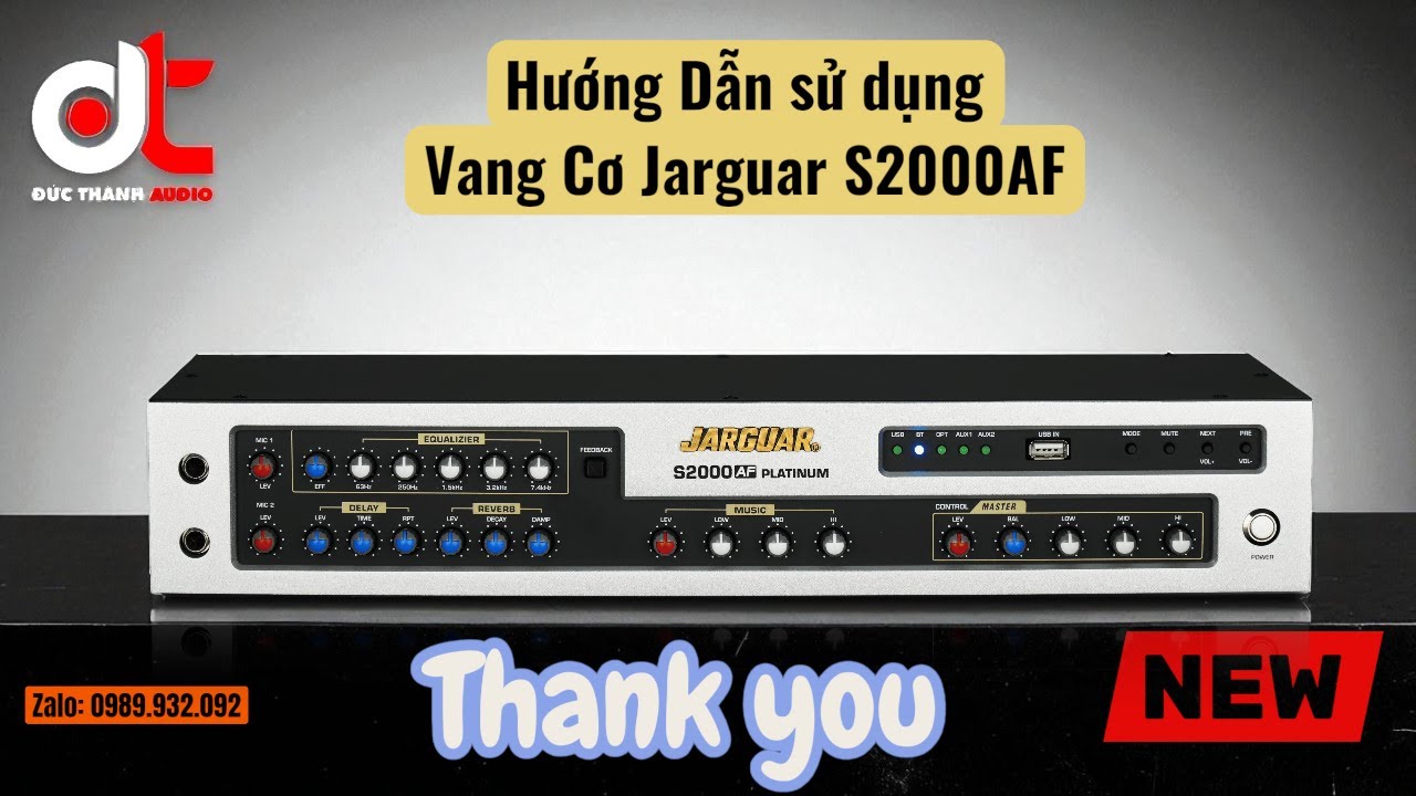Hướng dẫn sử dụng Jarguar S2000 Platinum  2025| Đức Thành Audio