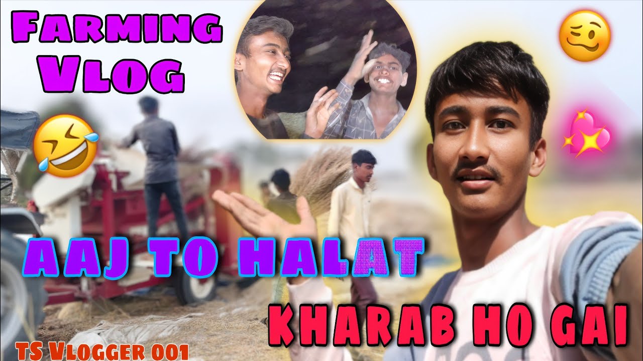 Aaaj To Halat😵‍💫 Kharab Ho Gai Farming Vlog 🌾