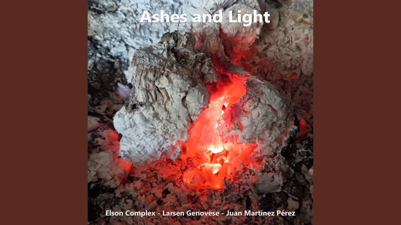 Ashes and Light