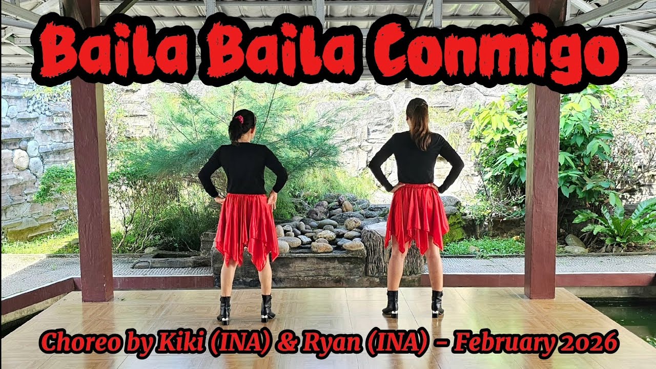 Baila Baila Conmigo Line Dance // Choreo by Kiki (INA) & Ryan (INA) - February 2026