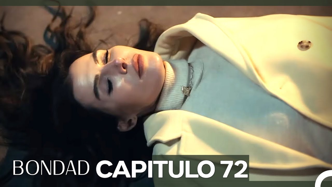 Bondad Cap&iacute;tulo 72 (Doblado en Espa&ntilde;ol)