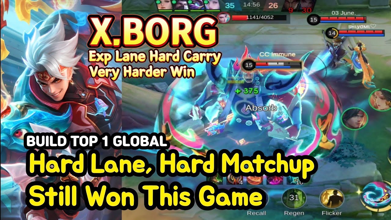 X.Borg (Mythical Glory): EXP Lane Hard Matchup Carry | Still Won This Game | BUILD TOP1GLOBAL | MLBB