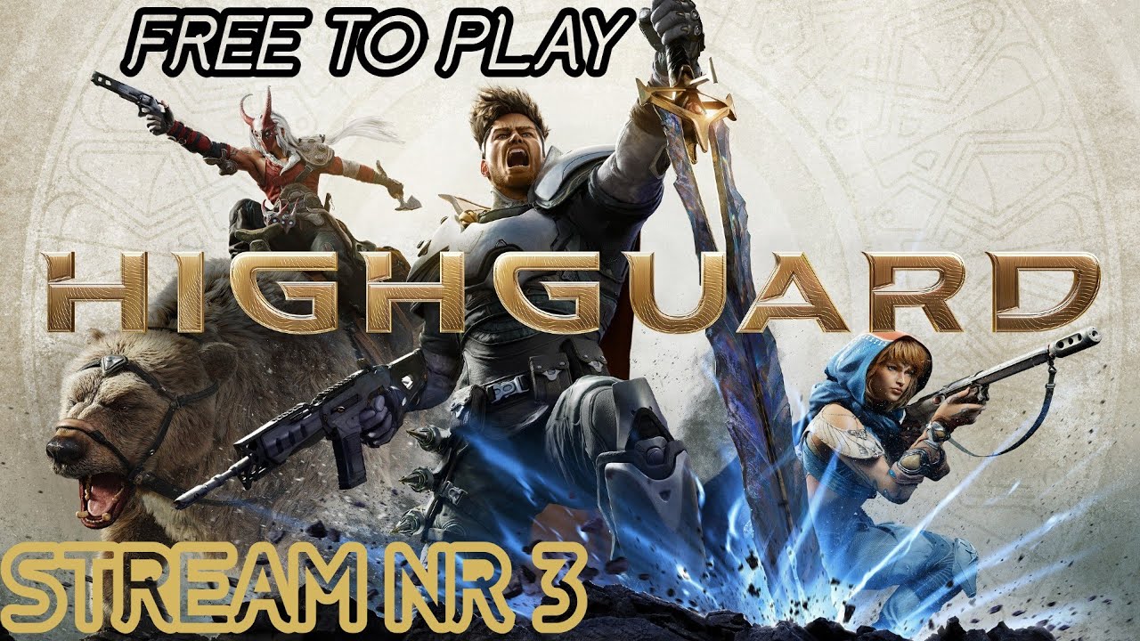 HIGHGUARD | DAY 3 | STREAM NR 3 | FREE TO PLAY (THIS IS A GOOD GAME) LET'S BATTLE!!