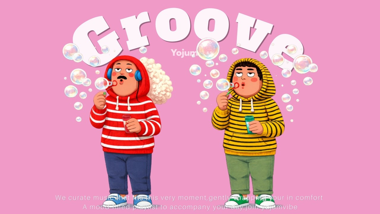 [playlist] Bubble Groove Pop | Песни, которые хочется слушать бесконечно │ Медленно, доверься ритму