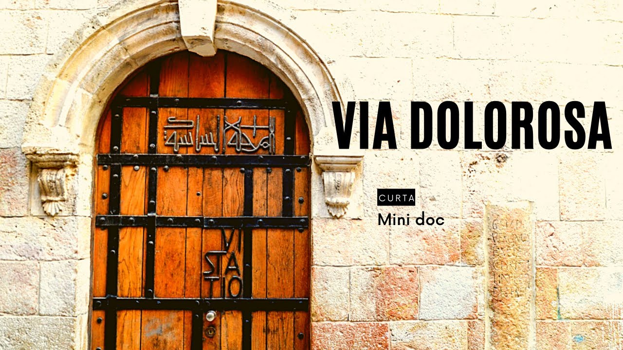 Via Dolorosa / Mini doc