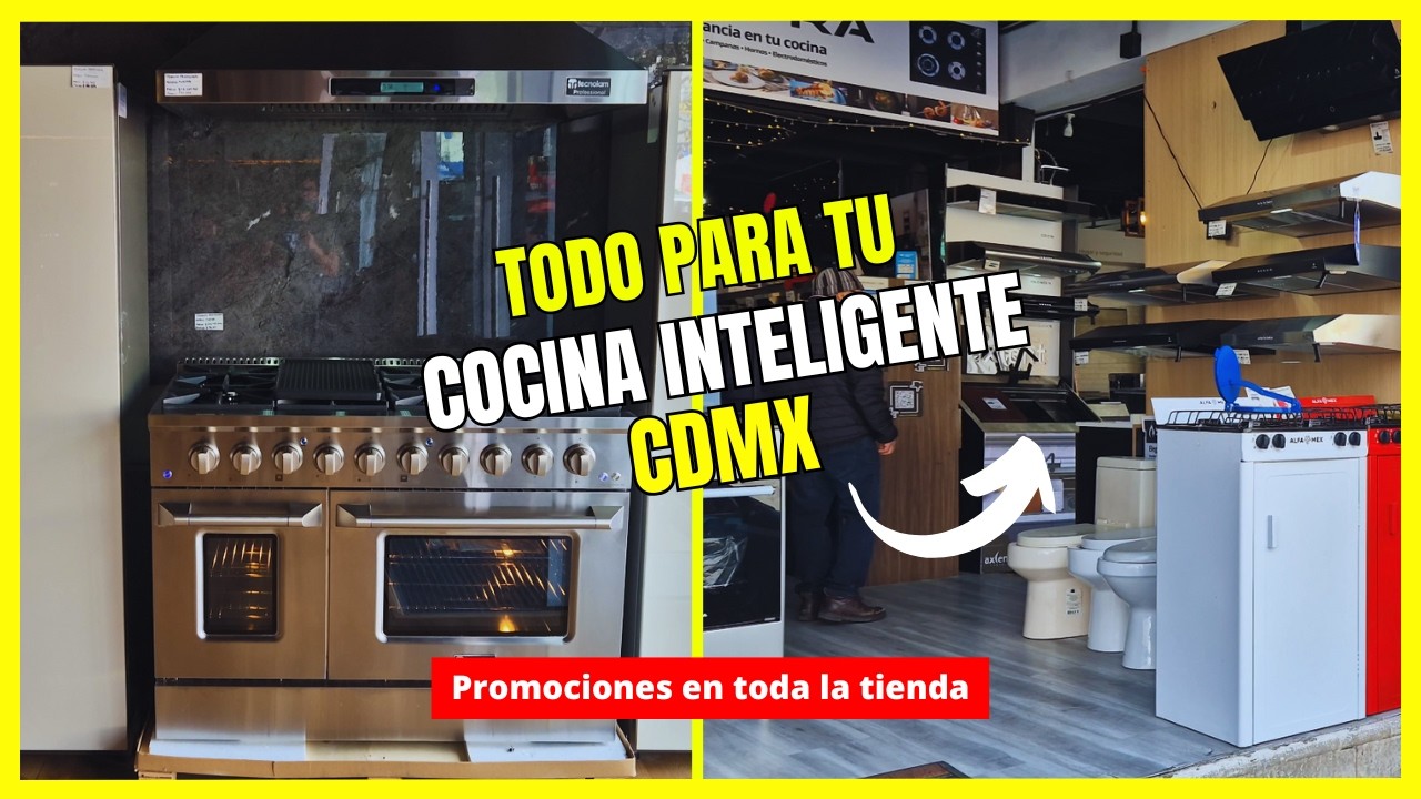NUEVA TIENDA de Electrodomésticos en la CDMX - Todo para tu cocina inteligente