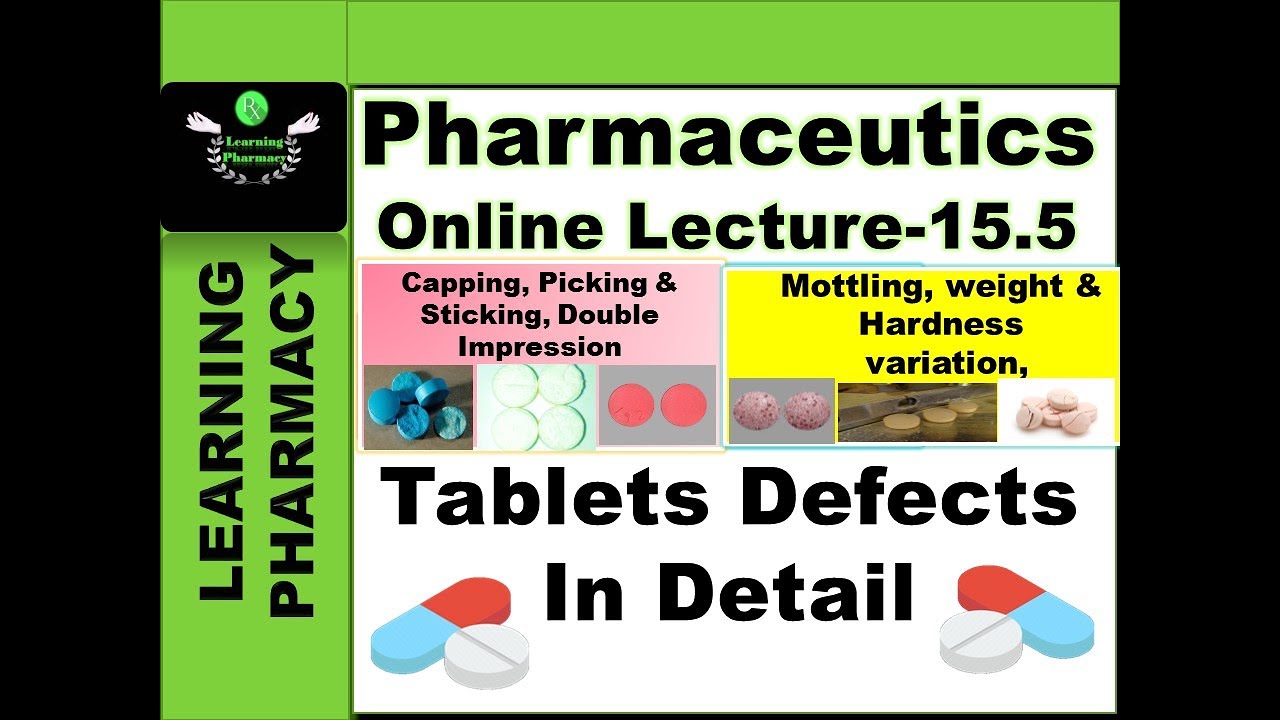 Pharmaceutics CH-15.5 | Defects In Tablets | Capping, Picking | Pharmacy Online Lecture | In Hindi