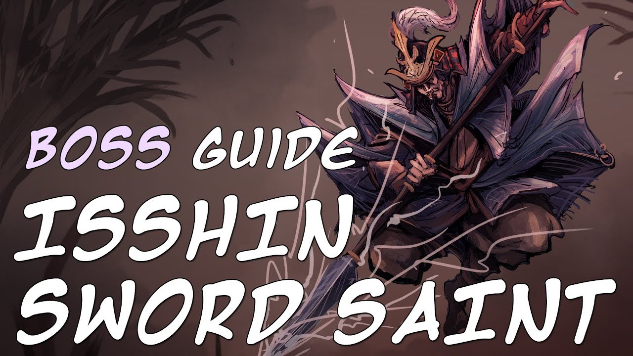 Isshin the Sword Saint Boss Fight Guide - Sekiro: Shadows Die Twice
