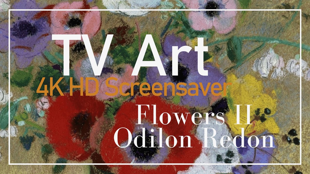 K HD Elegant Real Art TV Screensaver: Odilon Redon - Flowers II - 1.43 H, No Sound, No AI
