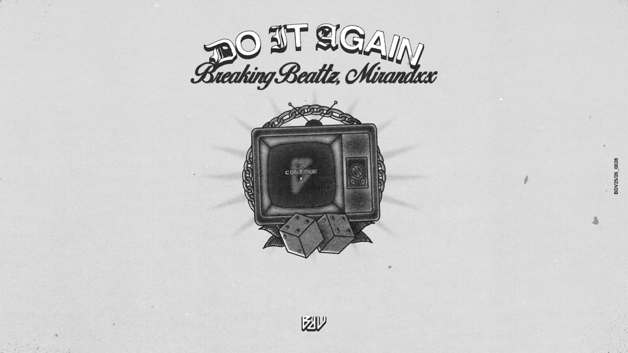 Breaking Beattz, Mirandxx - Do it Again (Official Music Video)