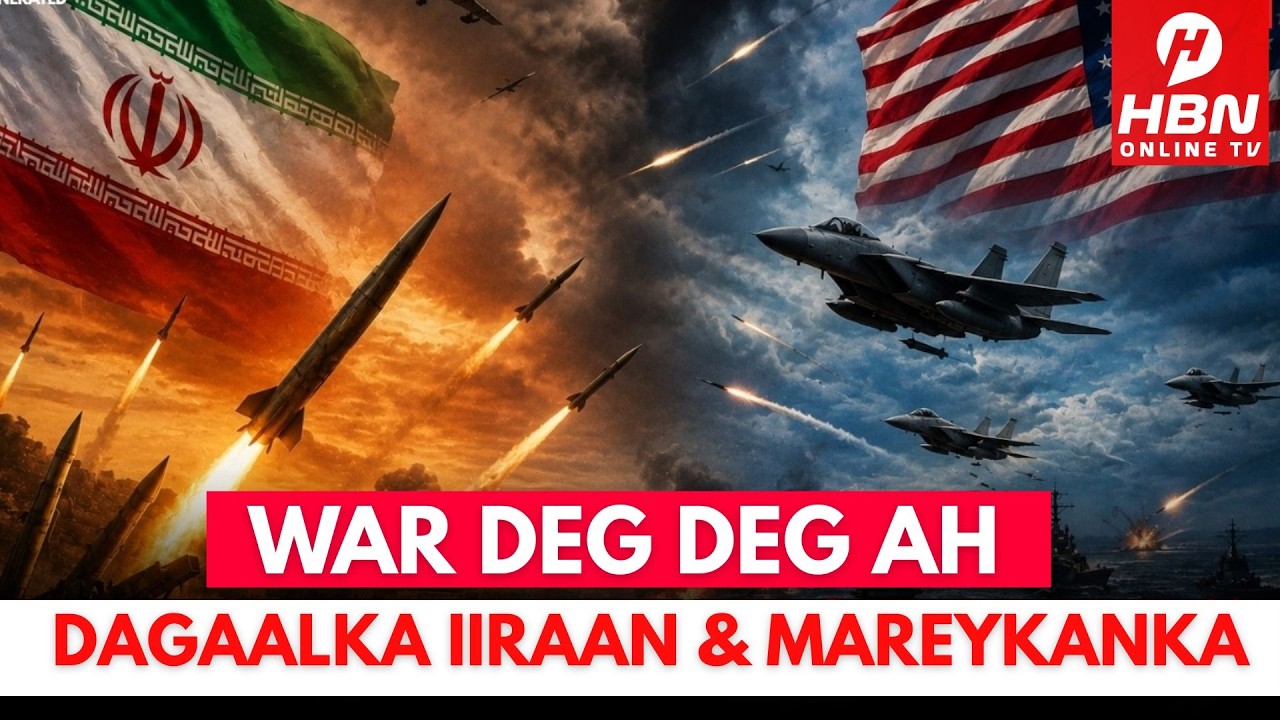 DEG DEG: MAREYKANKA OO WEERARAY IIRAAN & CIIDAMADA IIRAAN OO MARAAKIIB 