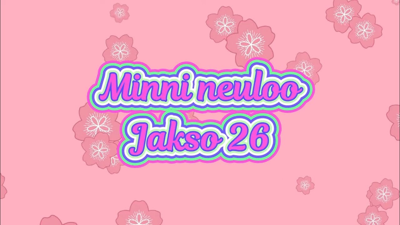 Minni neuloo Jakso 26 - parit valmiit sukat, Hari-huivi ja muutama muu keskeneräinen