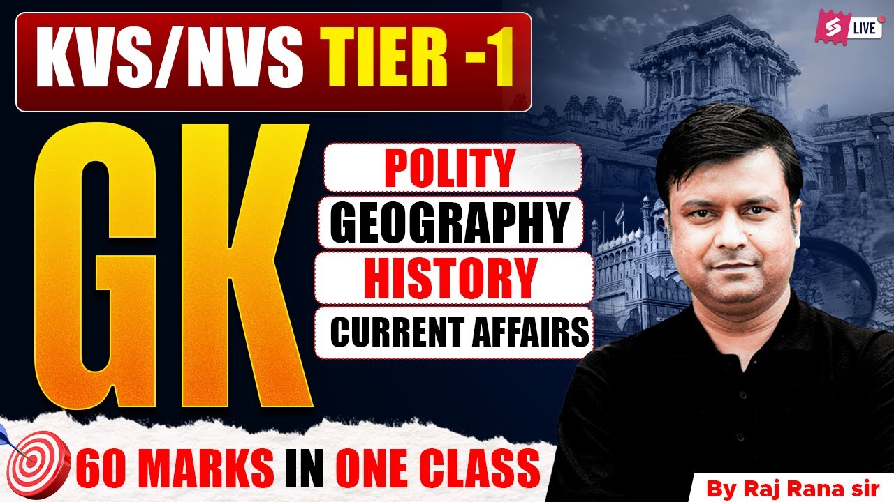 KVS NVS 2025 | KVS NVS GK Classes 2025 | KVS/NVS GK Marathon Class By Raj Rana sir