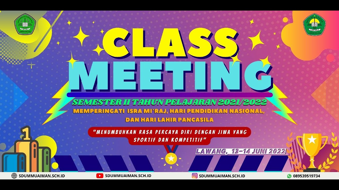 Class Meeting Semester 2 Tahun Pelajaran 2021/2022