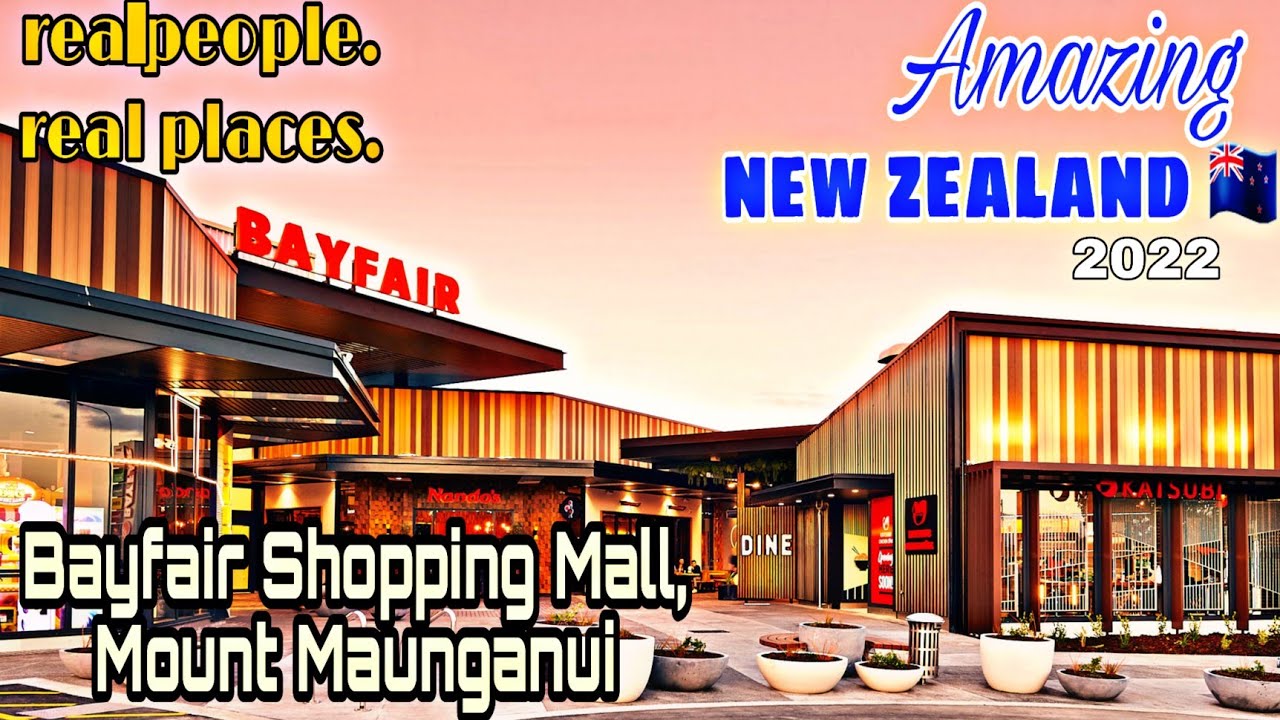 《4K》Walk| Bayfair Shopping Centre| Shopping Mall in Mount Maunganui| Amazing New Zealand
