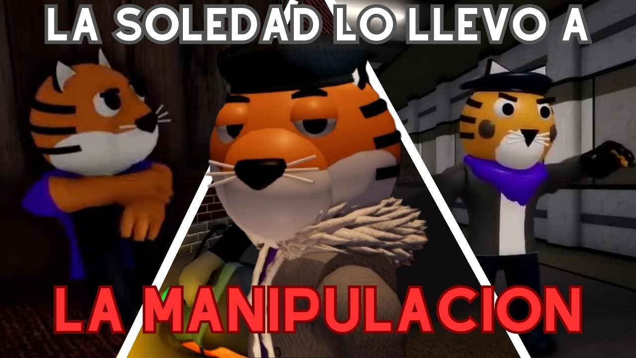 Tigry sufrio de SOLEDAD, y eso lo llevo a la manipulacion (video de reflexion. . .) / XAVIblox