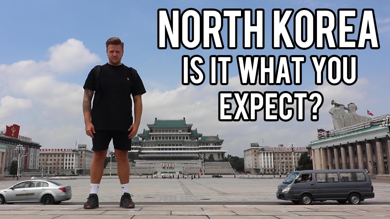 IS NORTH KOREA WHAT YOU EXPECT?