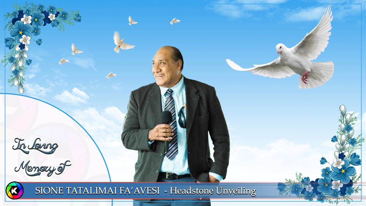SIONE FAAVESI - Headstone Unveiling Reception