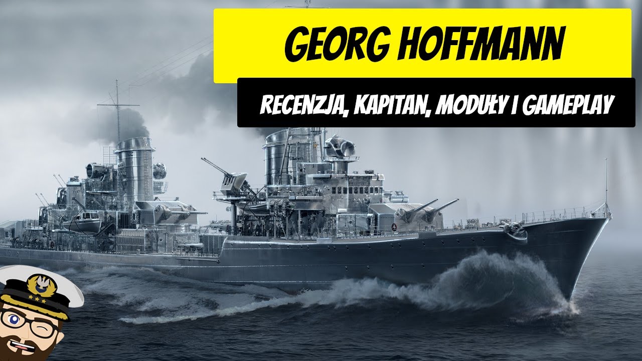 Georg Hoffmann - Recenzja, kapitan, moduły oraz gameplay | World of Warships