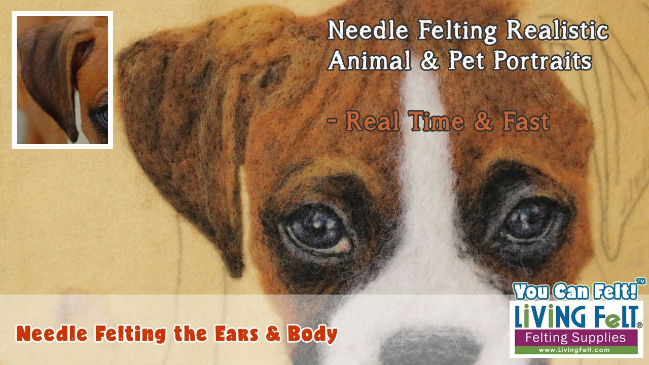 Needle Felting 2D Dog Portrait Part 4:  Ears & Body FINAL