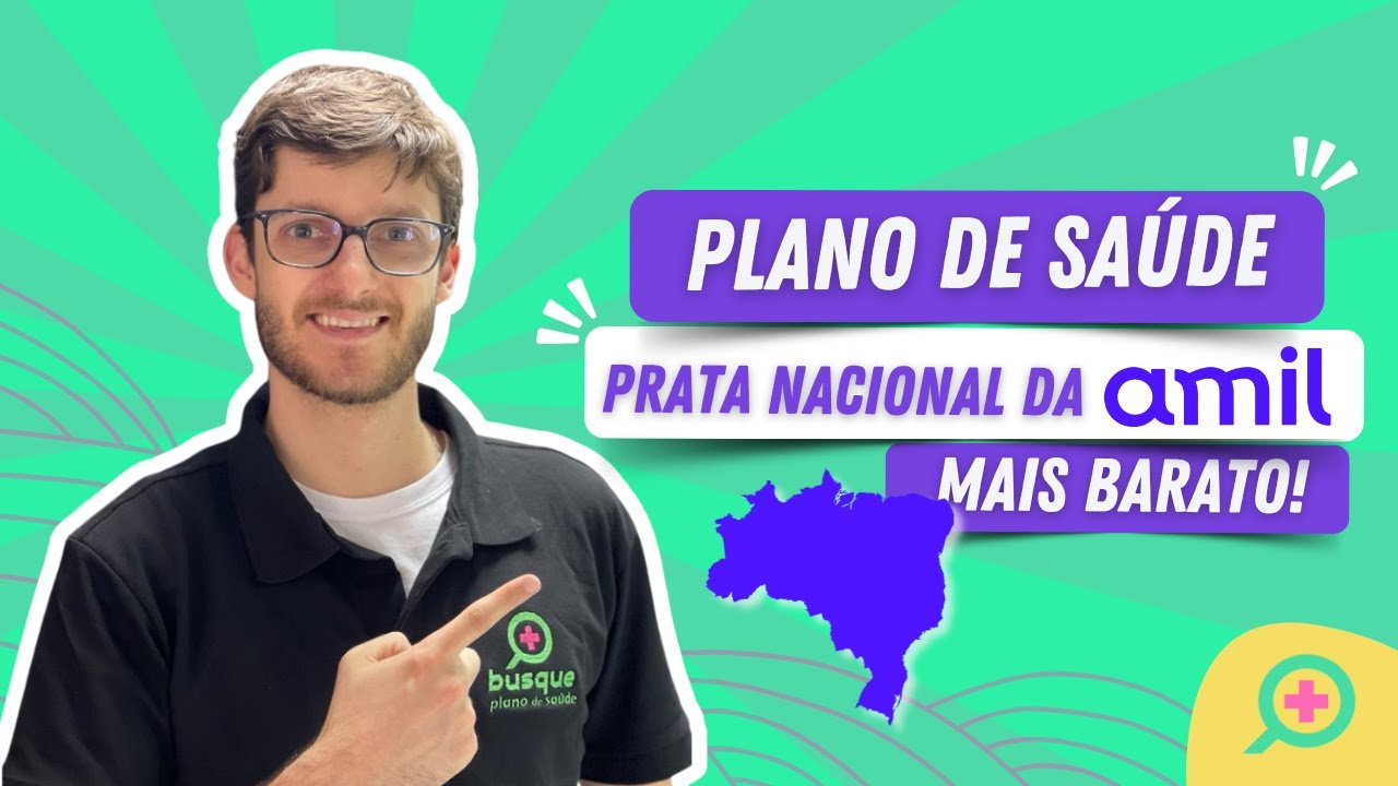 Prata: plano de saúde Amil mais barato Nacional | Todas as informações