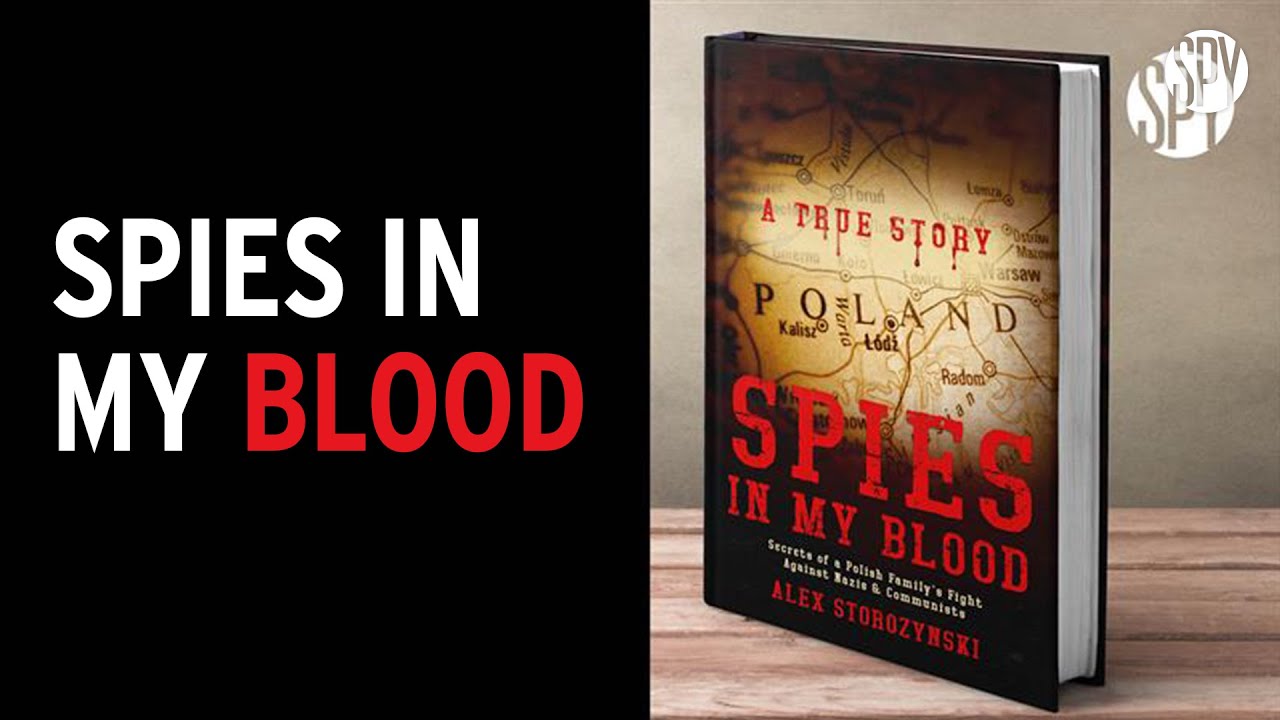 Spies in my Blood