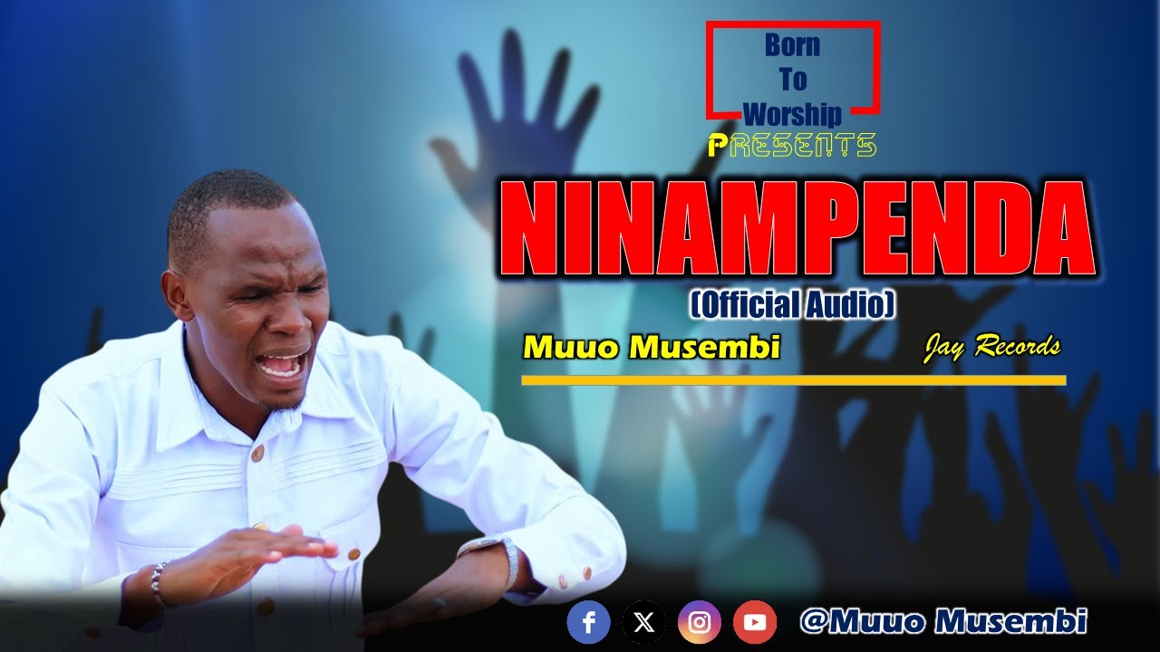 Muuo Musembi – Ninampenda | Official Lyrics Video