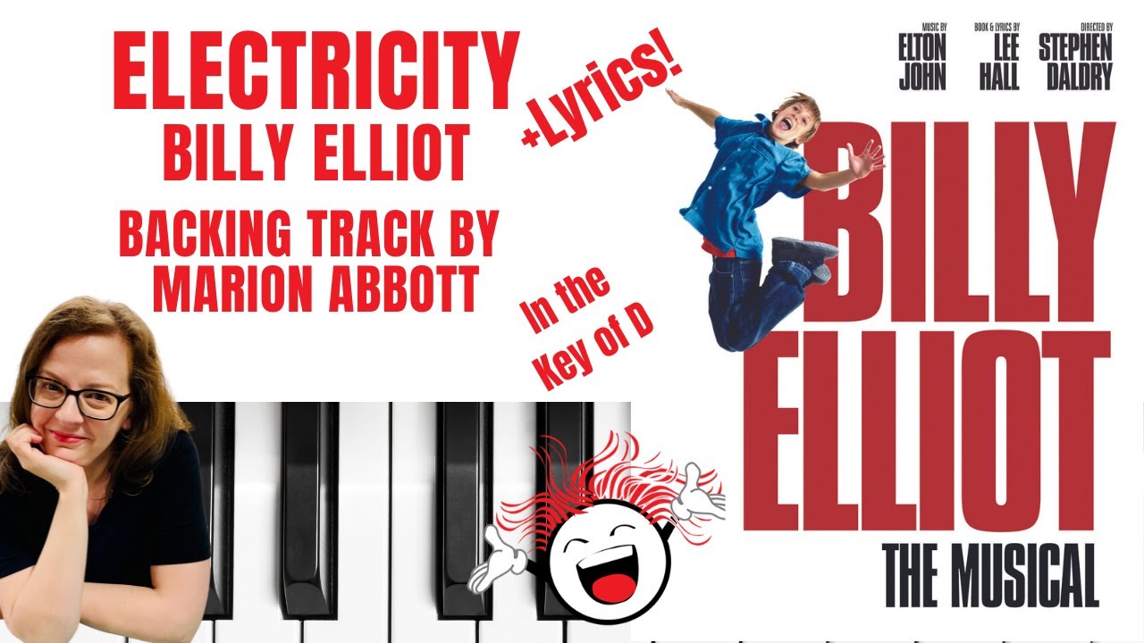 Electricity ⚡️ (Billy Elliott) - Backing Track & Lyrics 🎹 *D*