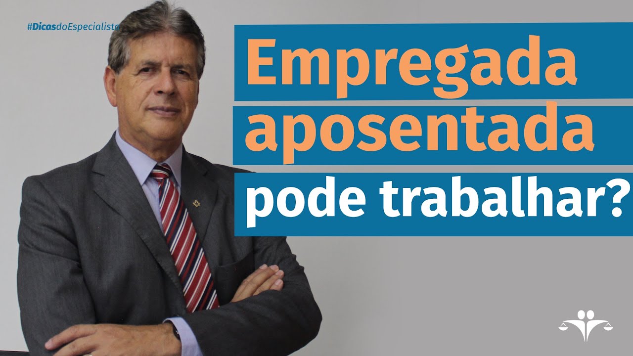Empregada doméstica aposentada pode continuar trabalhando? | #DICASDOESPECIALISTA