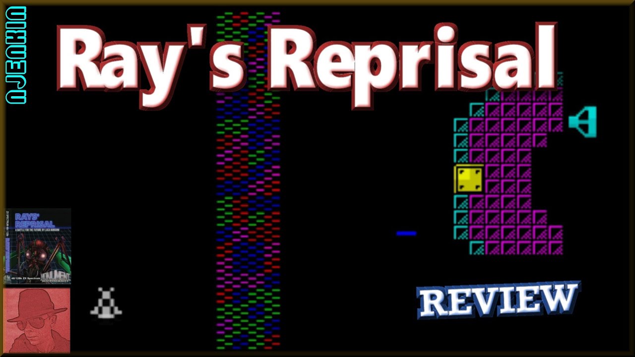 Ray's Reprisal : Homebrew from 2015 - on the ZX Spectrum 48K !! with Commentary