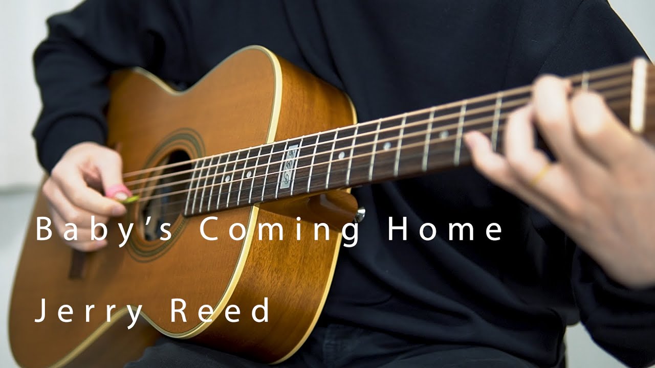 Baby's Coming Home (Jerry Reed)