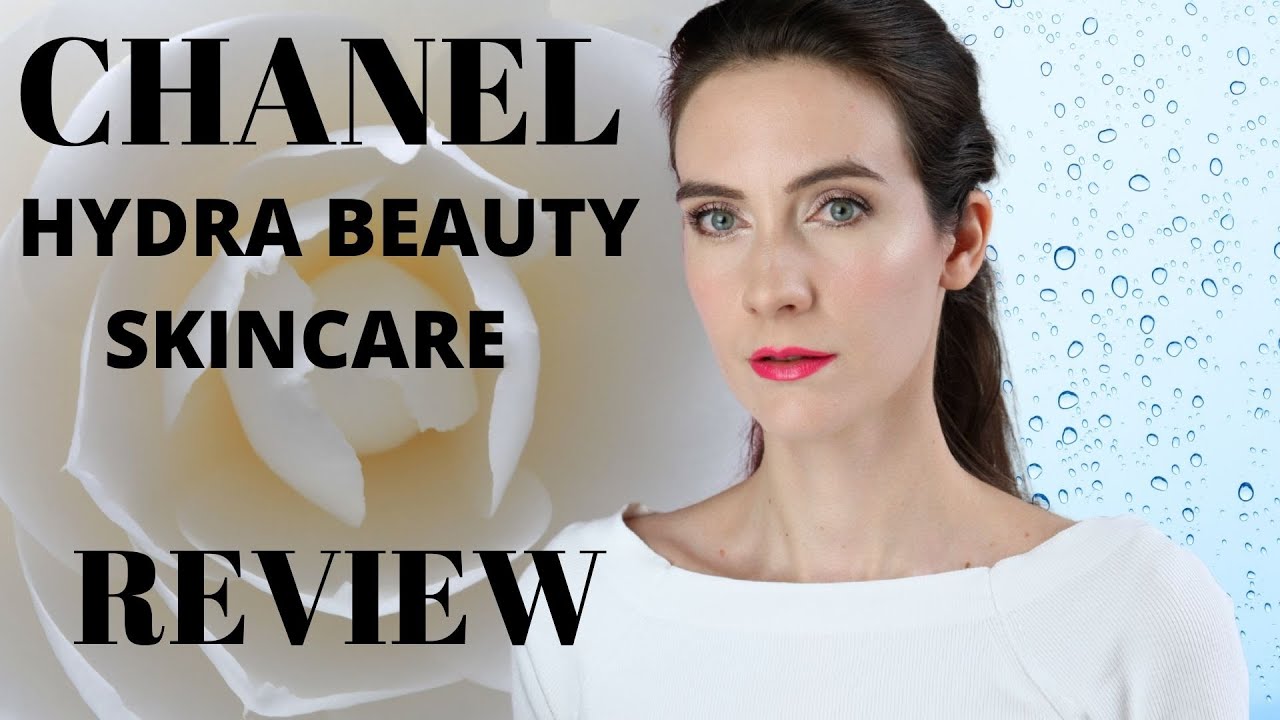 ОБЗОР ЛИНИИ ПО УХОДУ ЗА КОЖЕЙ CHANEL HYDRA BEAUTY