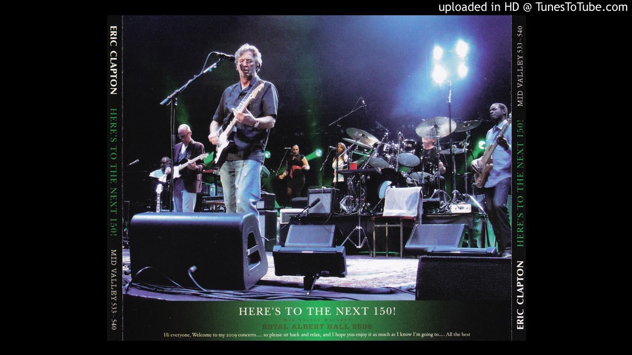 Eric Clapton 2009.5.19 RAH  