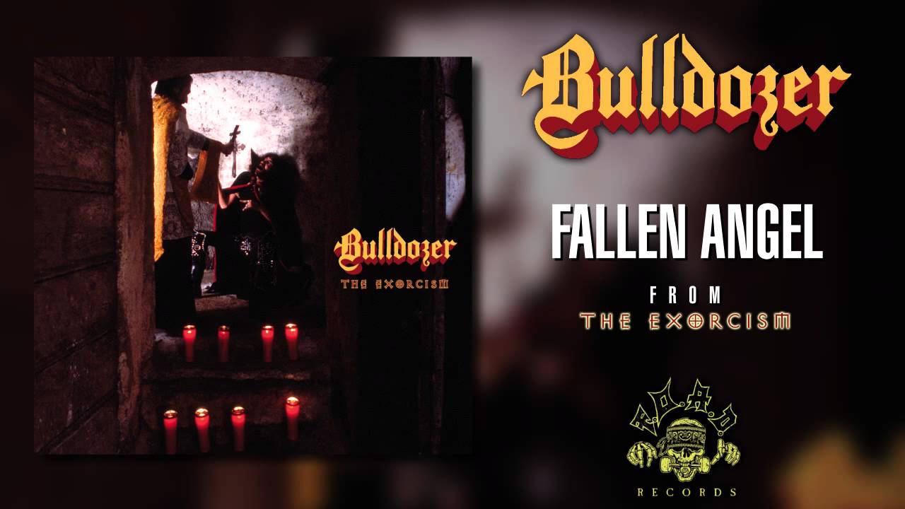 Bulldozer - Fallen Angel