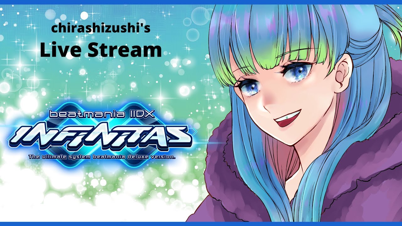 【beatmaniaIIDX】限界女のINFINITASプレイ配信02【INFINITAS】