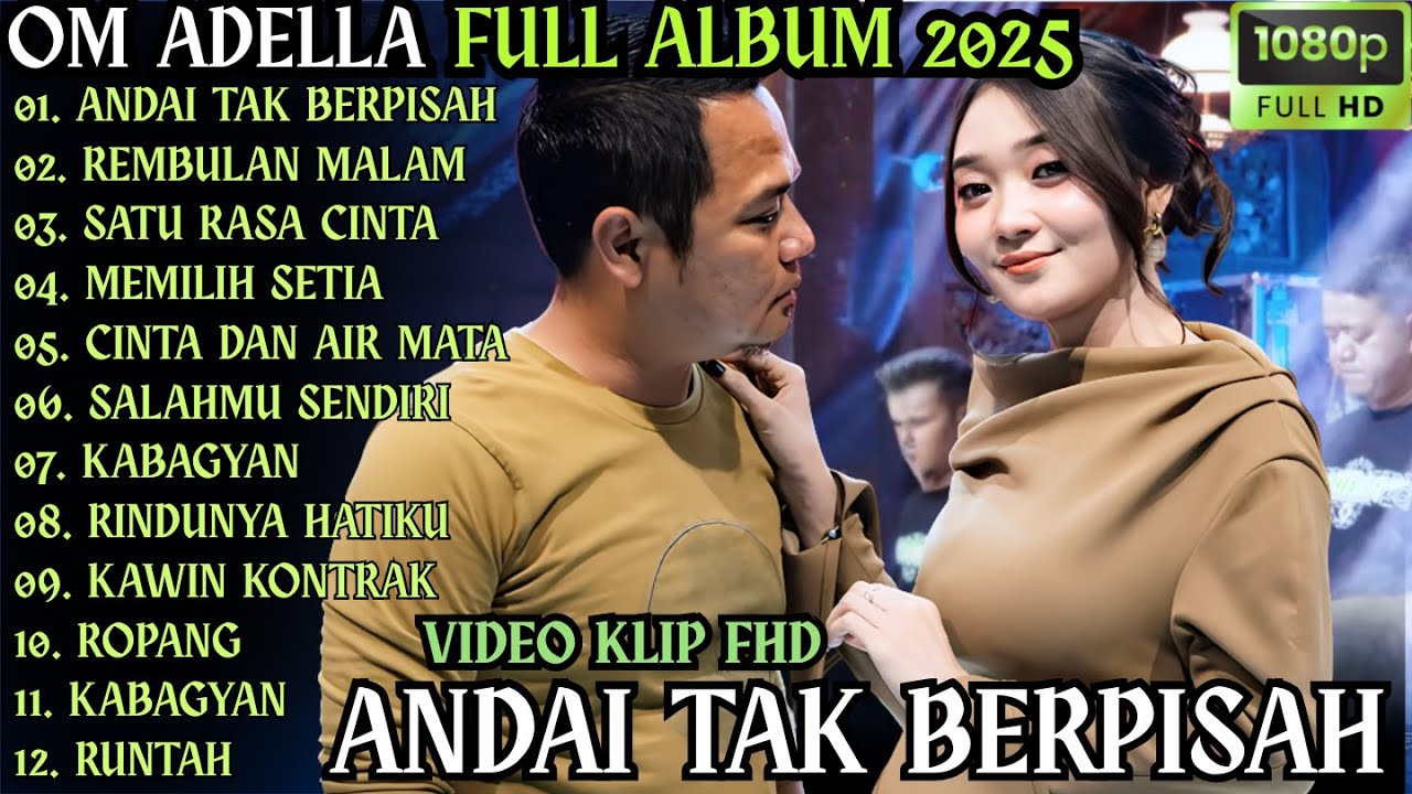 ANDAI TAK BERPISAH - REMBULAN MALAM - SATU RASA CINTA || ADELLA TERBARU 2025