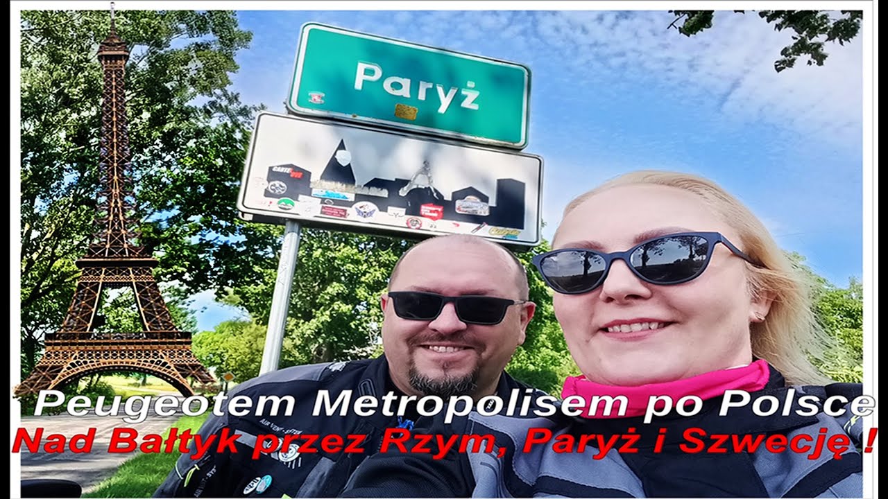 👉👉👉Peugeot METROPOLIS 400 jazda po Polsce-Nad Bałtyk przez Rzym, Paryż i Szwecję!