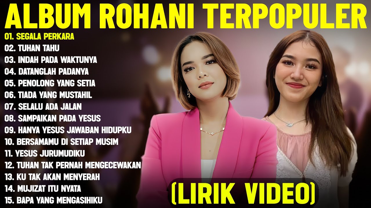 Lagu Rohani Putri Siagian & Melitha Sidabutar Full Album (Lirik Video) | Lagu Rohani Terbaik 2025