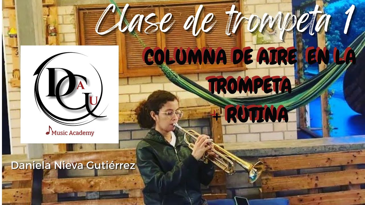 Trompeta Rutina estudio 1 el Soplo o Aire