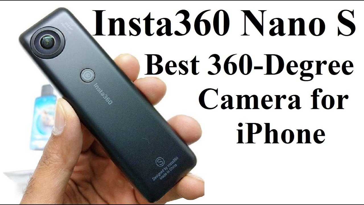 Insta360 Nano S Review - The Best 360-Degree Camera for iPhone