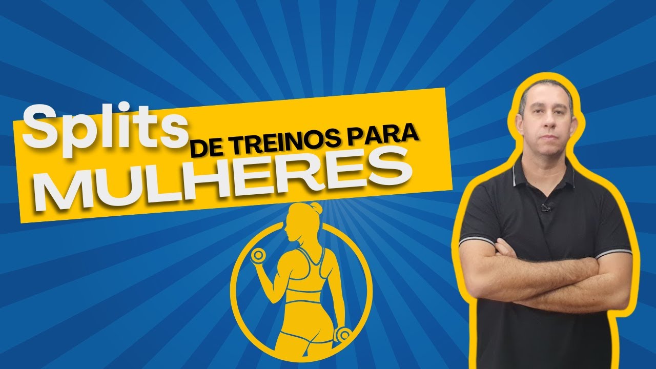 Como Montar Divisões de Treino para Mulheres que Querem Melhorar o Shape
