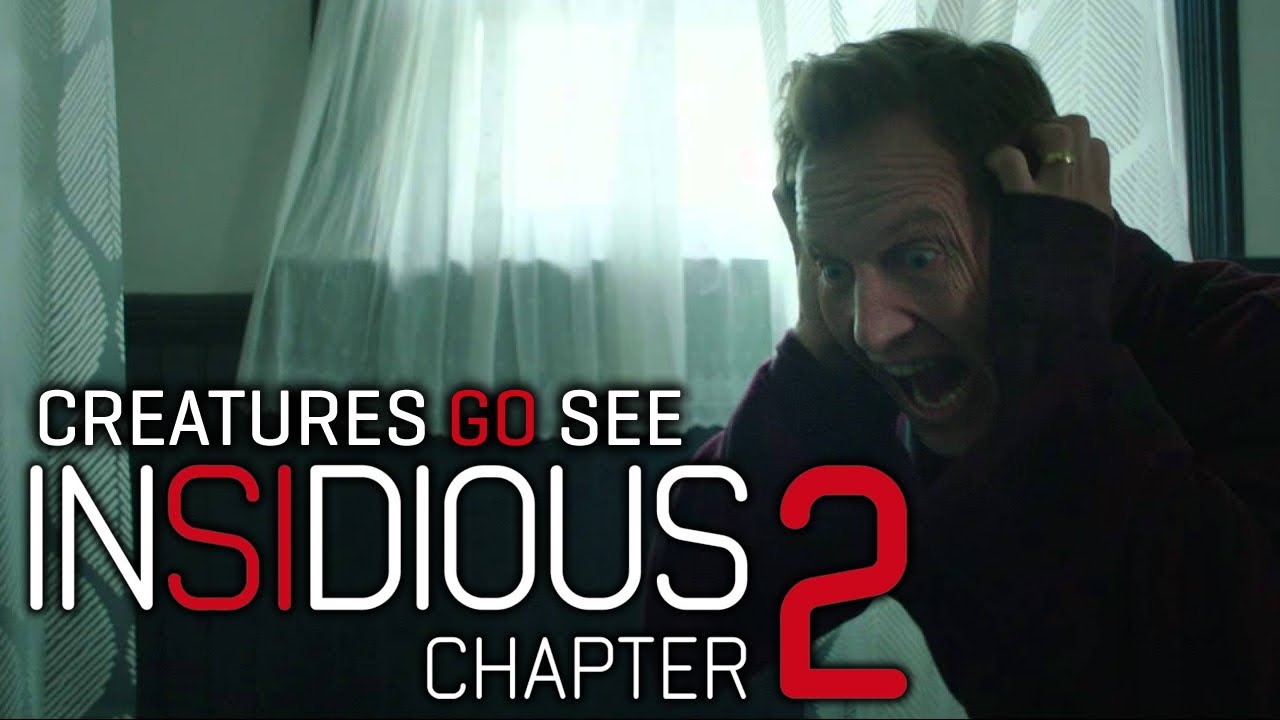 Creatures Go See Insidious Chapter 2