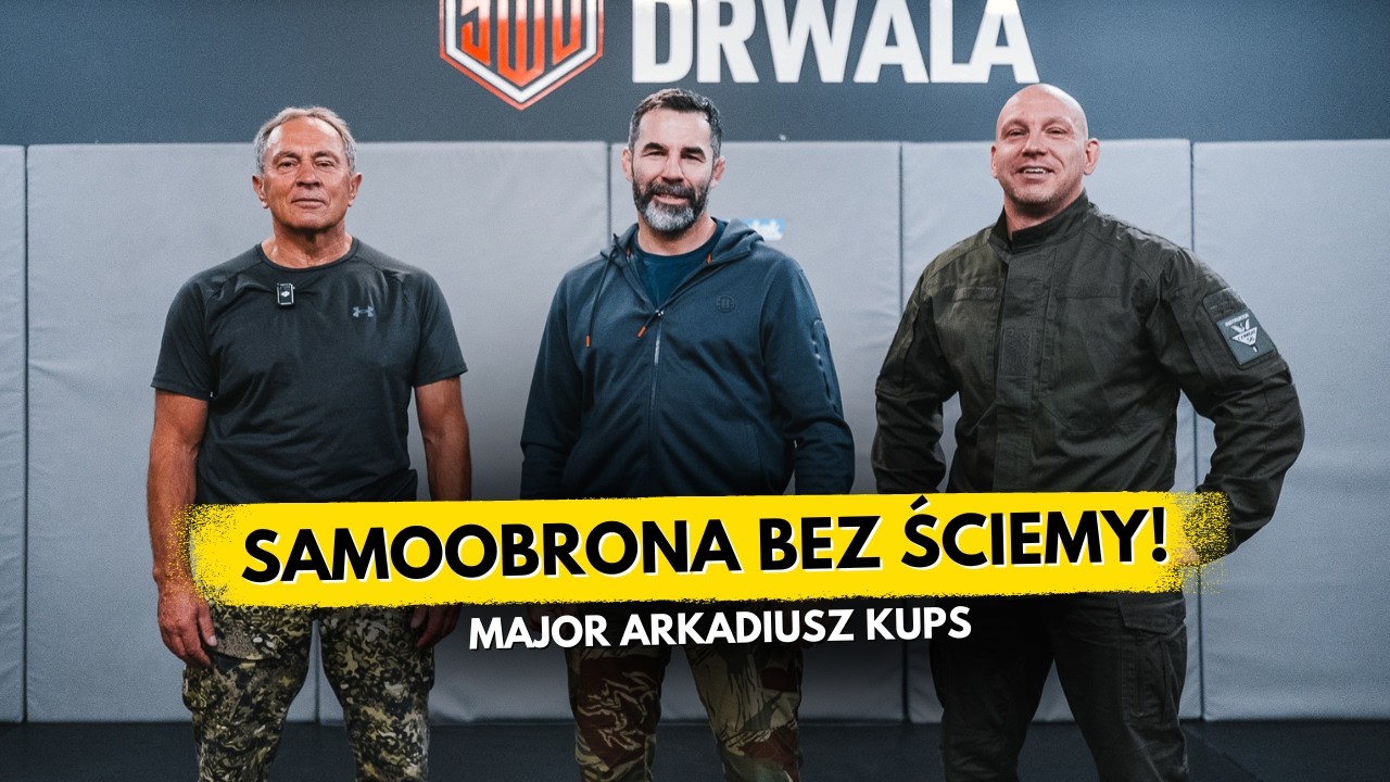 JAK PRZEŻYĆ ATAK? Obrona w nagłych sytuacjach. Major Arkadiusz Kups