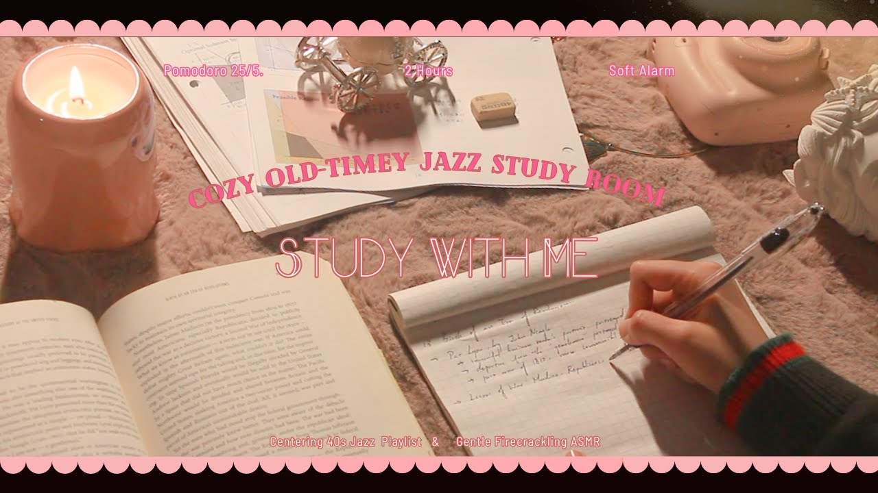 🕰️✨🕊️2 Hours Study With Me | Fall Jazz Playlsit | Firecrackling | Night ASMR | Pomodoro 25/5