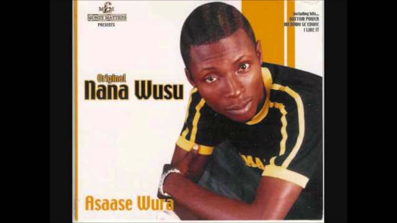 Nana Wusu -  I Like It
