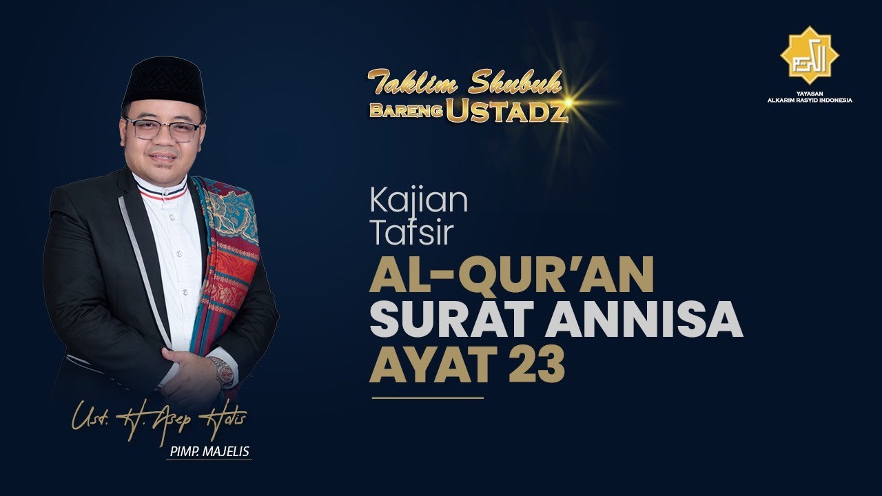 🔴((LIVE))TAFSIR QURAN SURAT AN-NISA : 23 || TAKLIM SUBUH BARENG USTADZ