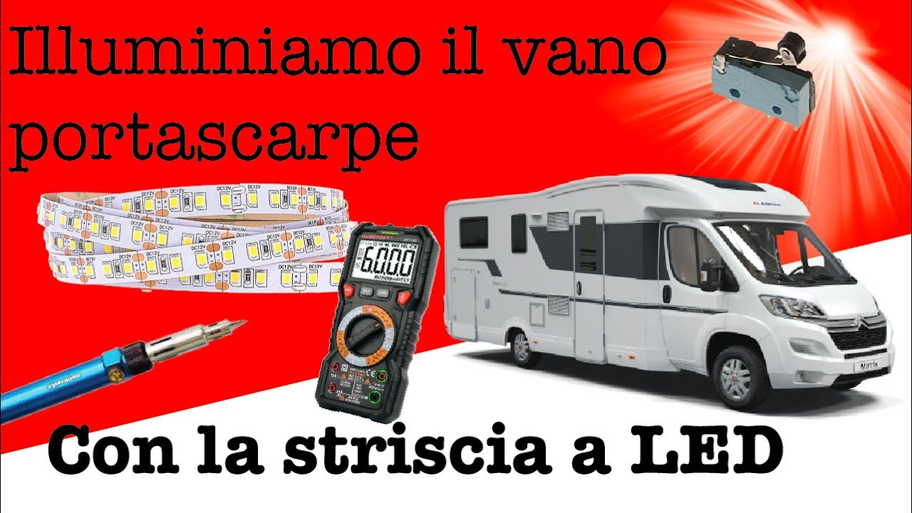 Lavori in camper: illuminiamo il vano porta scarpe con una striscia a led