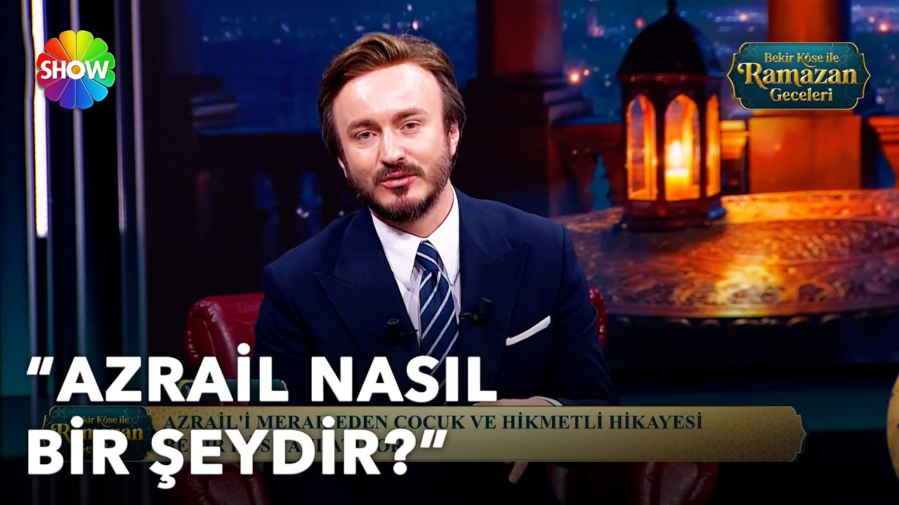 Azrail'i merak eden çocuk ve hikmetli hikayesi! | Bekir Köse İle Ramazan Geceleri 17. Bölüm