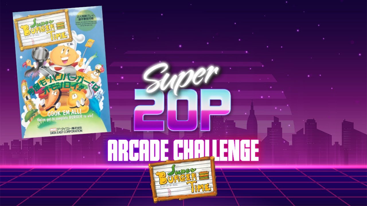 Super 20p Arcade Challenge 👾 -  Super BurgerTime 🍔👨&zwj;🍳