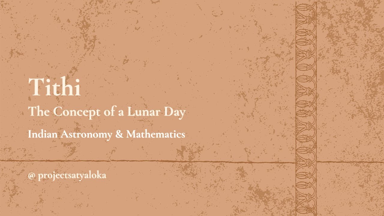 Tithi : The Concept of a Lunar Day